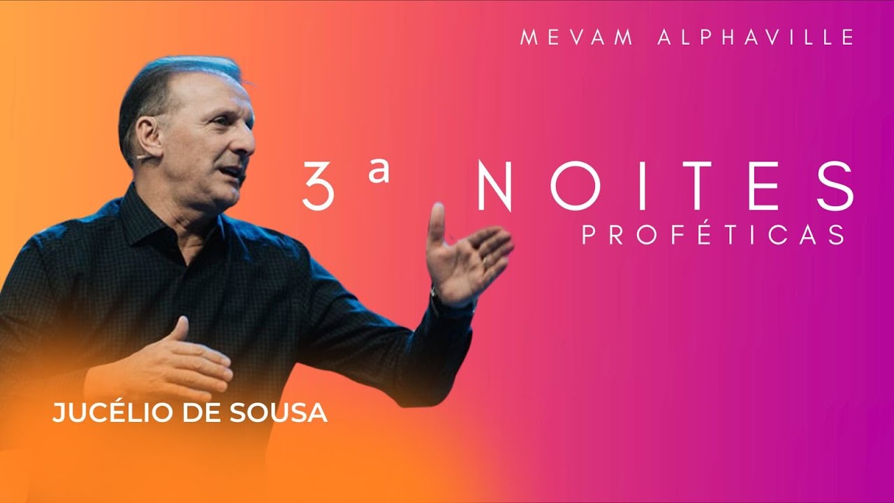 NOITES PROFÉTICAS (DIA 03) - Jucélio de Sousa - 15/06/2025
