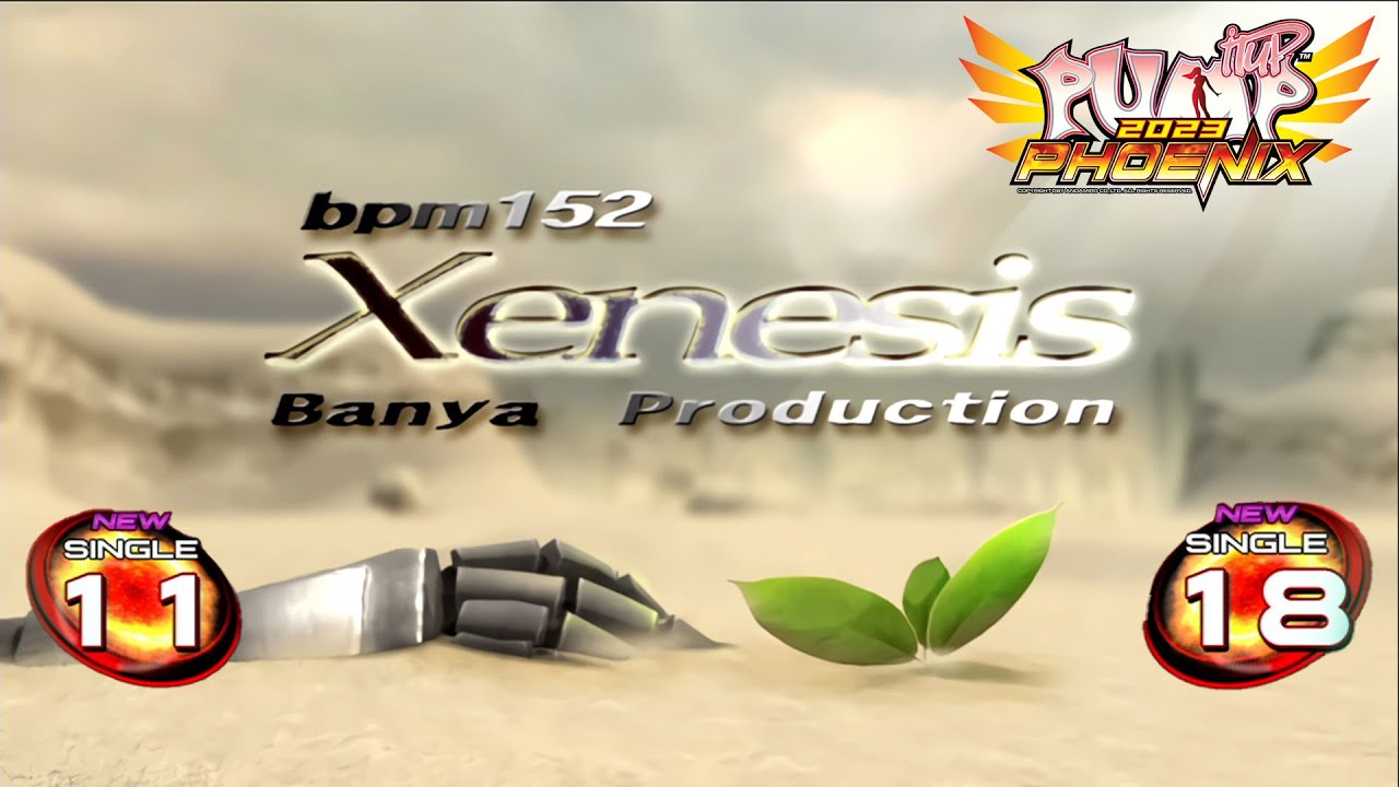 [PUMP IT UP PHOENIX] Xenesis(제네시스) S11 & S18 (pre S10 → S11 / Phoenix Modified ver.)