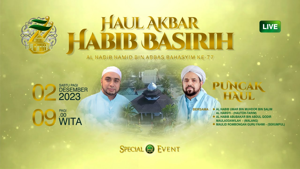 Puncak Haul Habib Hamid Bin Abbas Bahasyim Ke 77