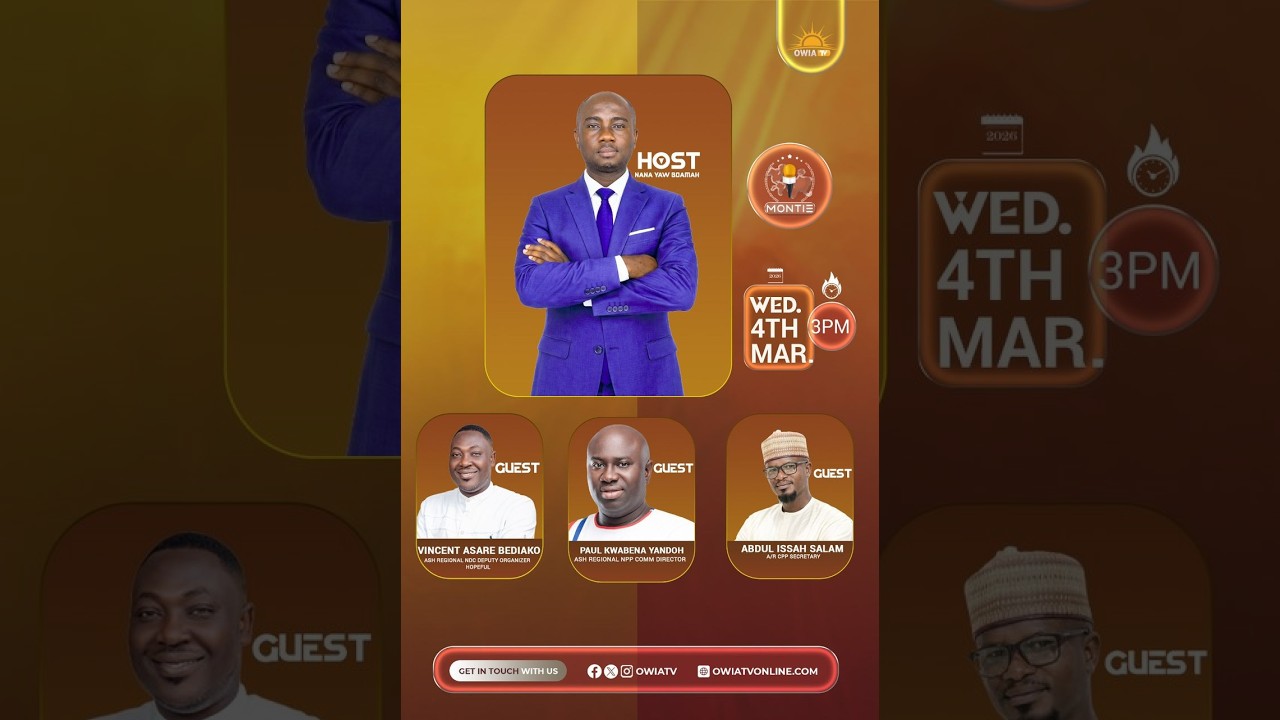 MONTIE WITH NANA YAW BOAMAH ON OWIA TV (04-03-26)