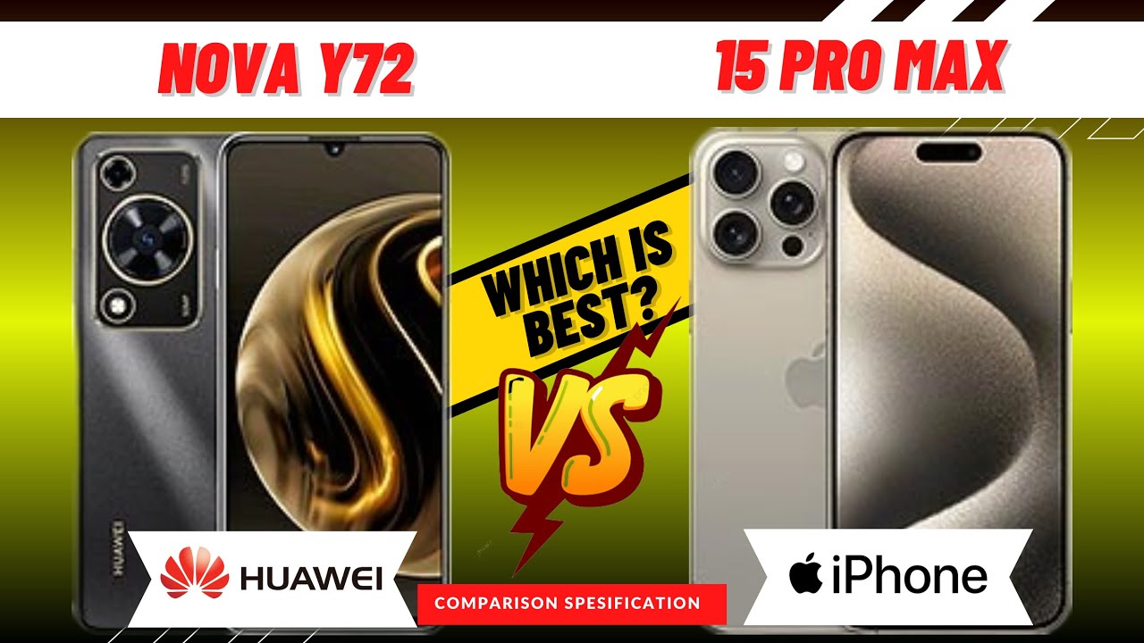Huawei nova Y72 vs Apple iPhone 15 Pro Max FULL COMPARISON