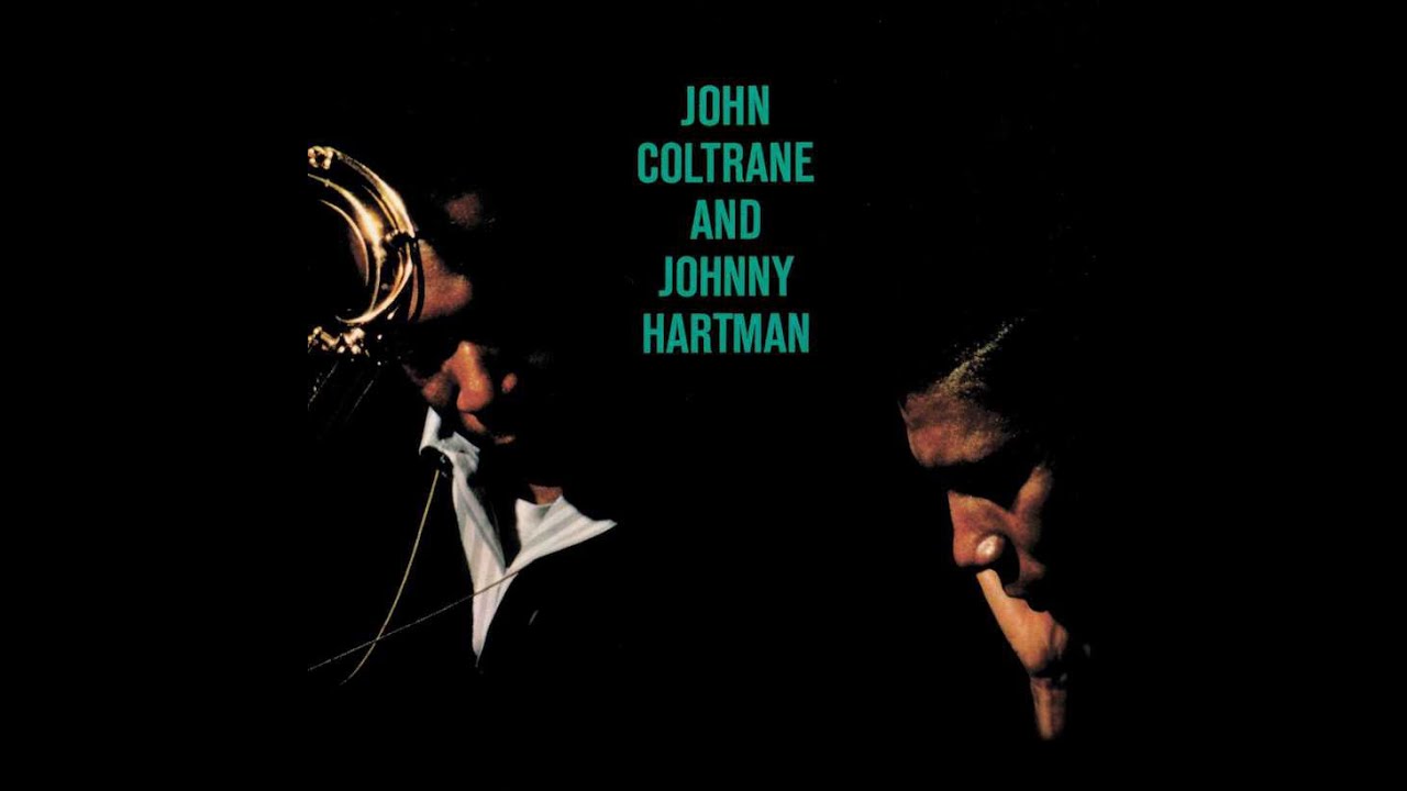 John Coltrane & Johnny Hartman : Lush Life