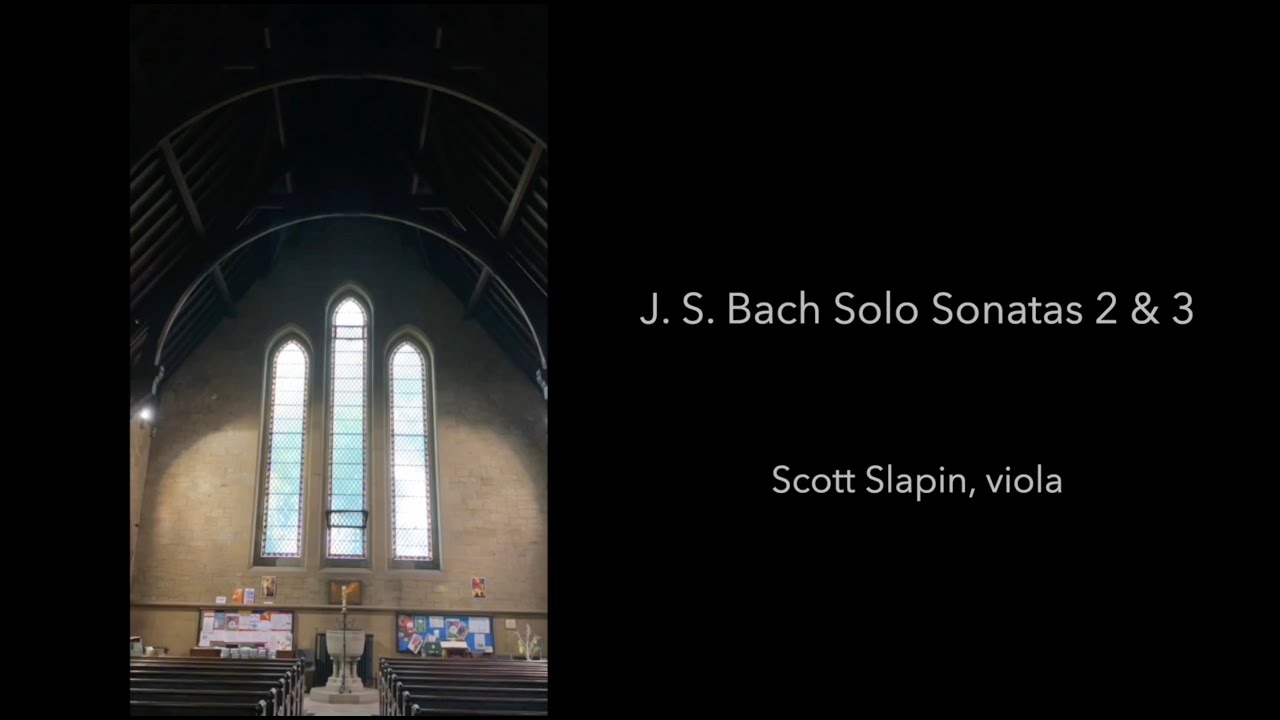 Two Solo Sonatas by Bach performed by Scott Slapin