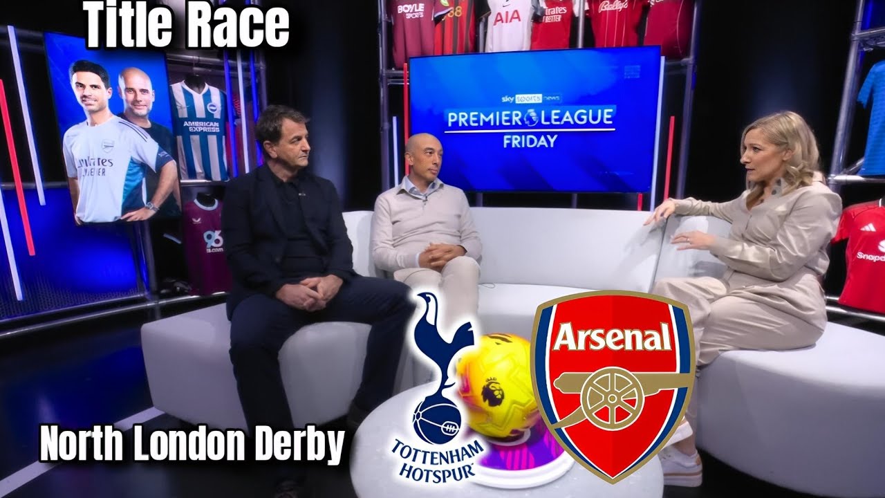 SPURS vs ARSENAL 😱 Title Race on the Line! North London Derby Preview! 