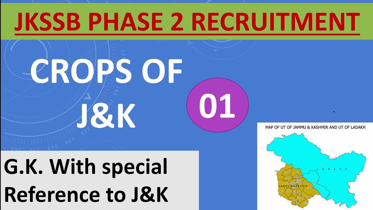 CROPS OF J&K (PART 1) || GK with special reference to J&k || J&K Geography || JKSSB PHASE 2 EXAM