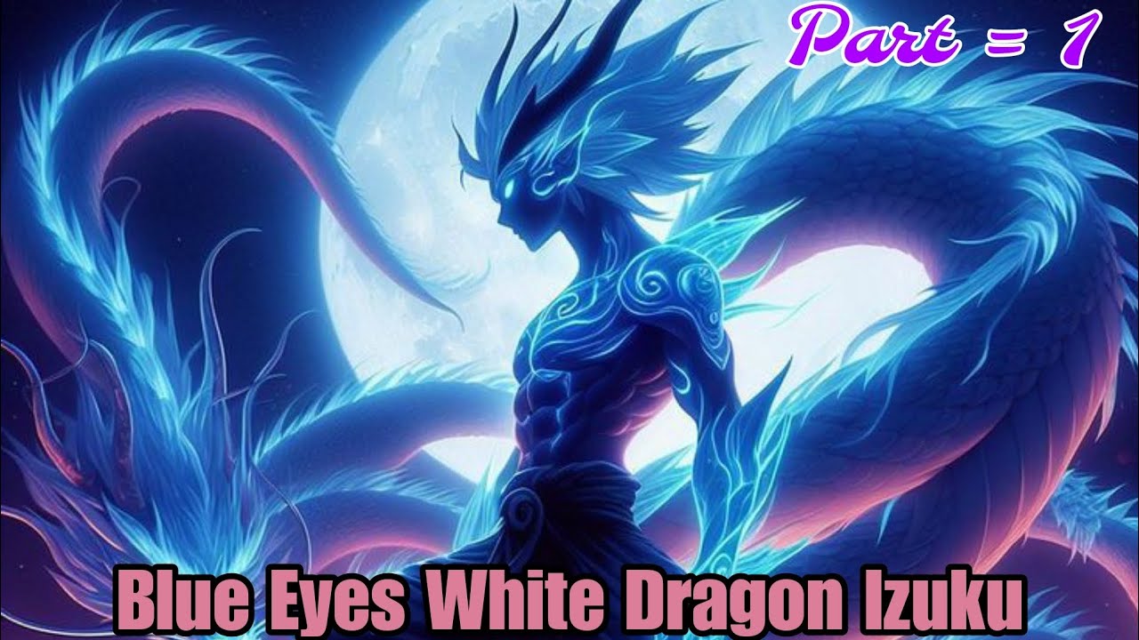 Blue Eyes White Dragon Izuku || Part = 1 | Izuku X Harem ~ mha/bnha texting story