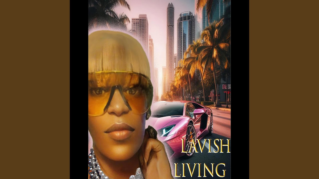 Lavish Living