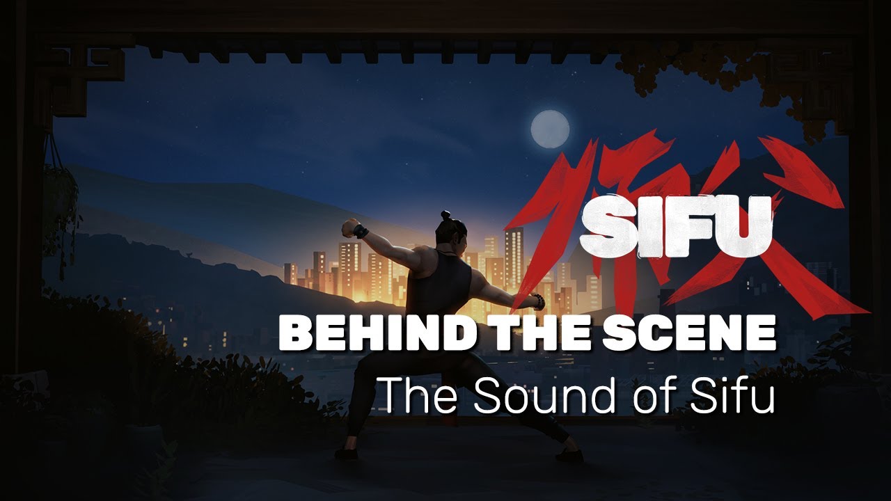 Sifu  | Behind The Scenes | The Sound of Sifu  - Original Soundtrack by Howie Lee | PS4, PS5 & PC