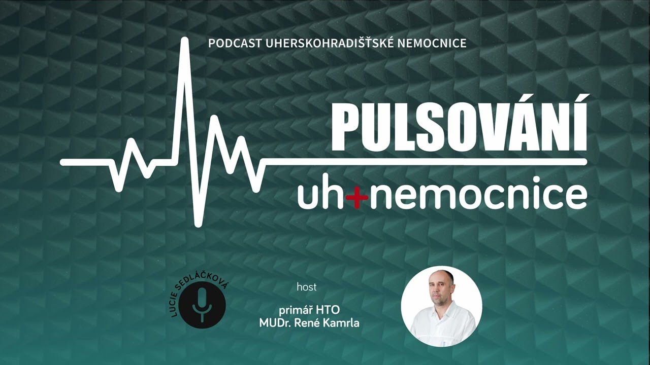 PULSOVÁNÍ - podcast Uherskohradišťské nemocnice
