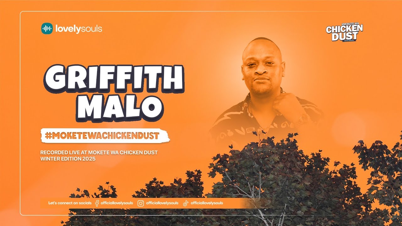 ​ ⁨@GriffithMaloMusic    | Lovely Souls x Mokete wa Chicken Dust (Winter Edition 2025)