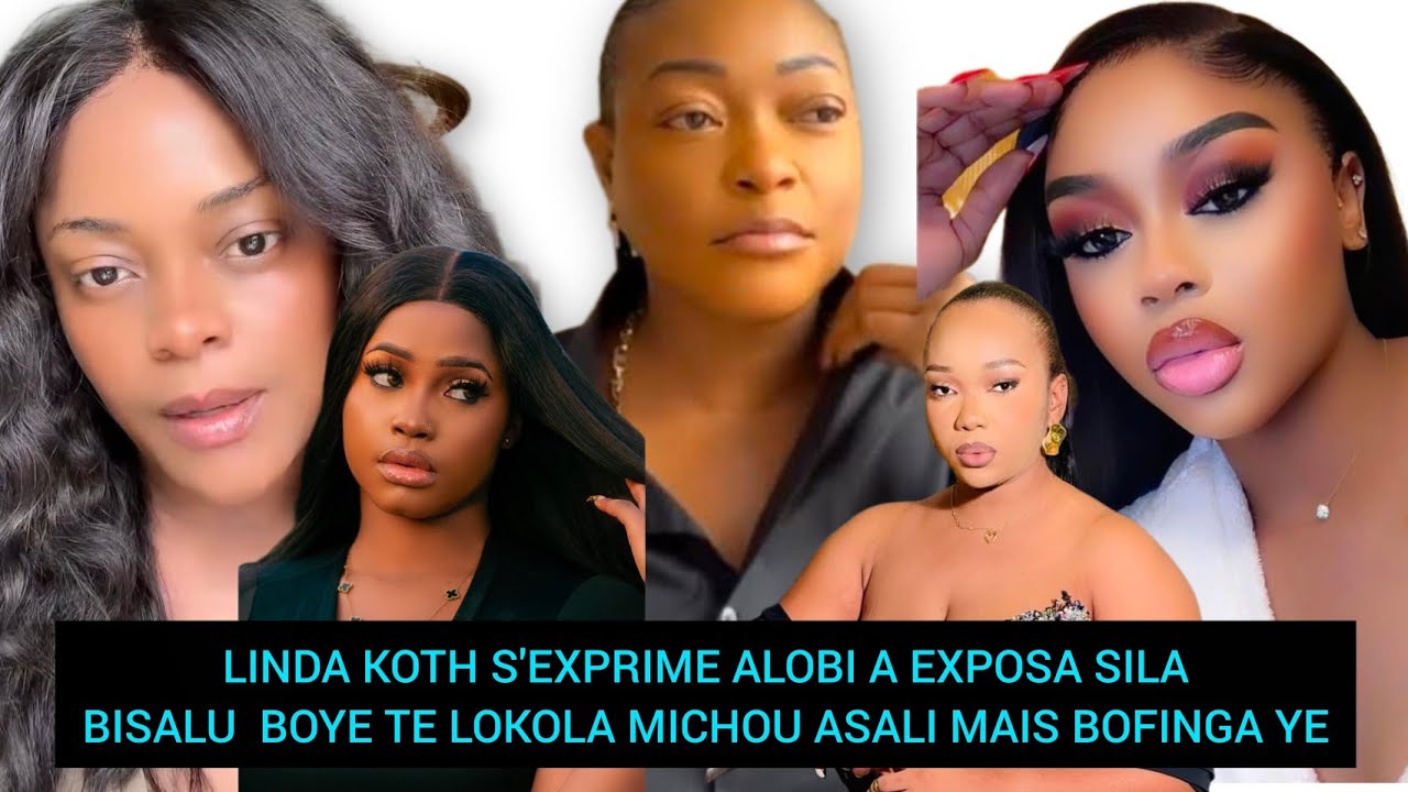LINDA KOTH S'EXPRIME😱ALOBI A EXPOSA SILA BISALU BOYE TE LOKOLA MICHOU ASALI MAIS BOFINGA YE