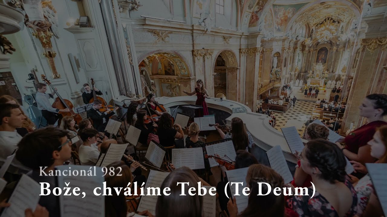 13 Te Deum – Bože, chválíme Tebe (Kancionál 982)