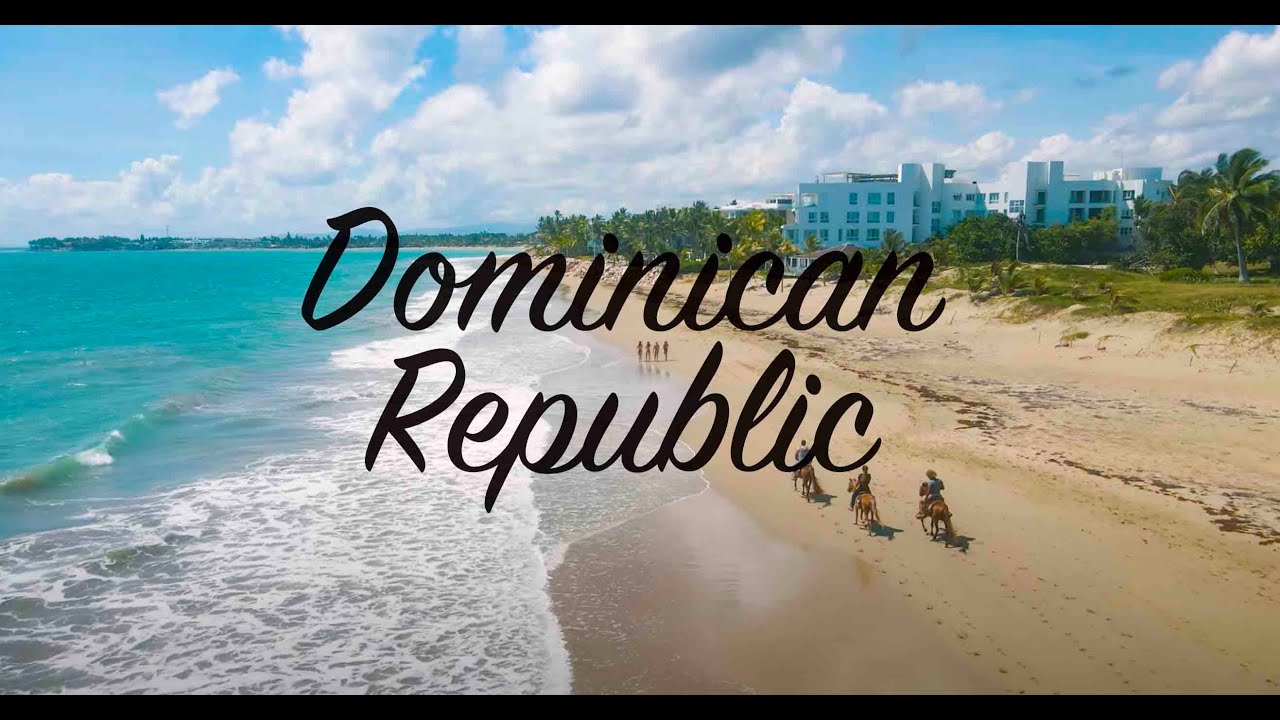EXPLORING THE DOMINICAN REPUBLIC // CINEMATIC 4K