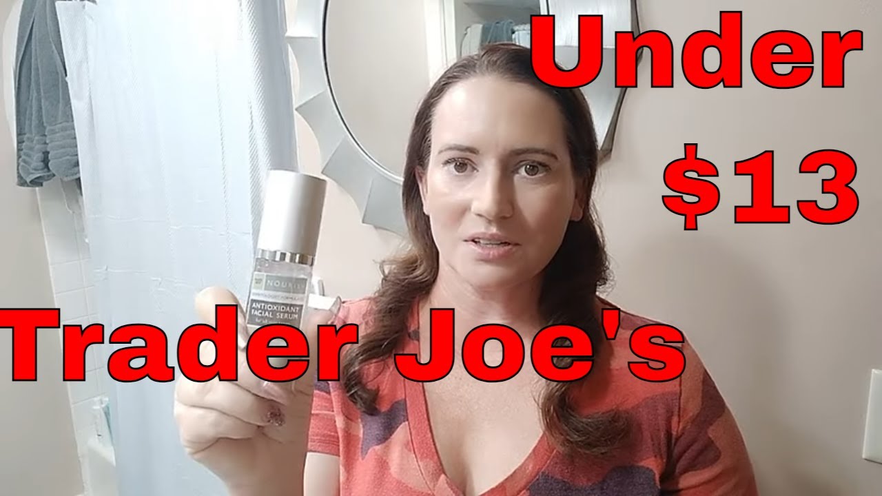 Best & Worst of Trader Joe's Skincare Products - Sunscreen, Moisturizer, Cleansers, Serums & More