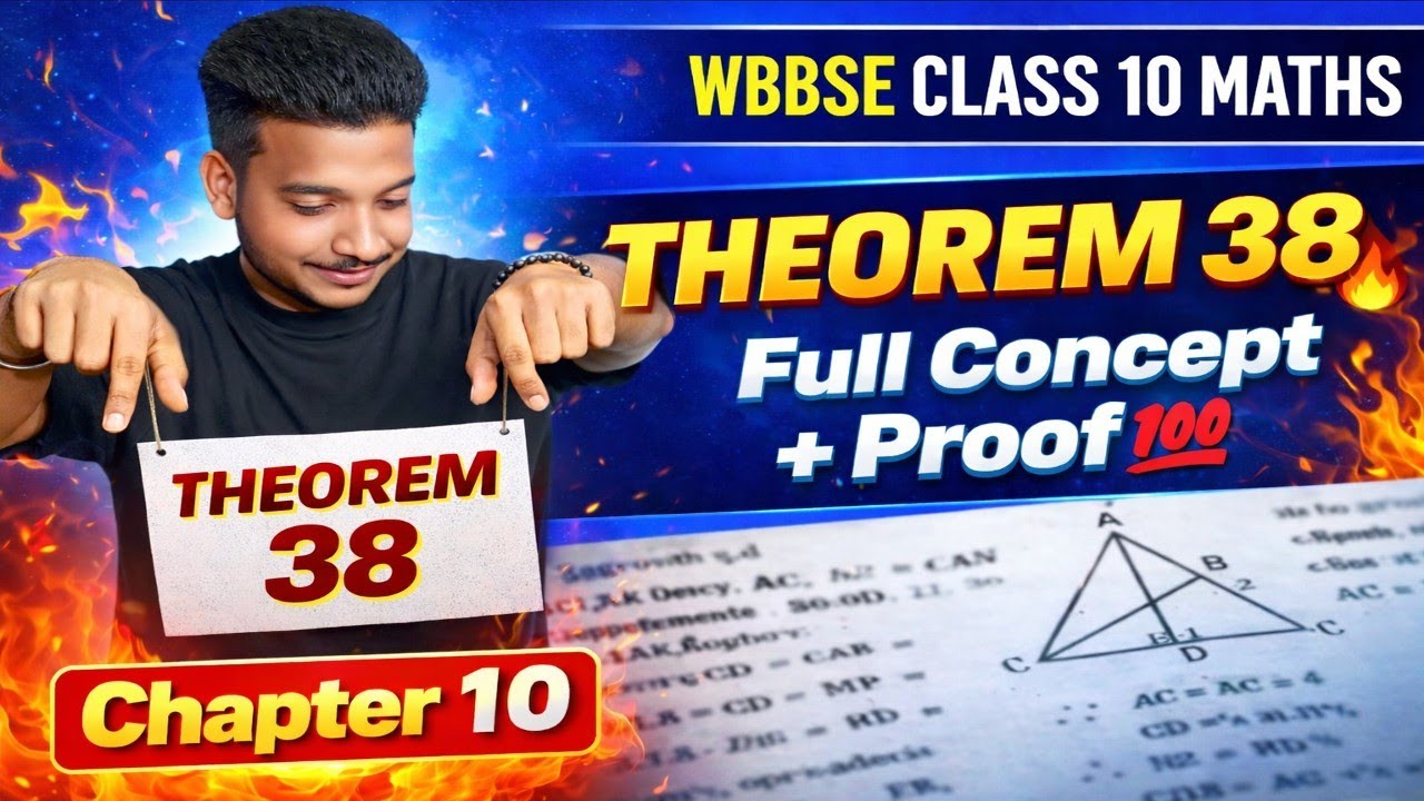 Theorem 38 Full Concept + Proof💯| WBBSE Class 10 Maths Chapter 10 #maths#wbbse #wbbseclass10#class10