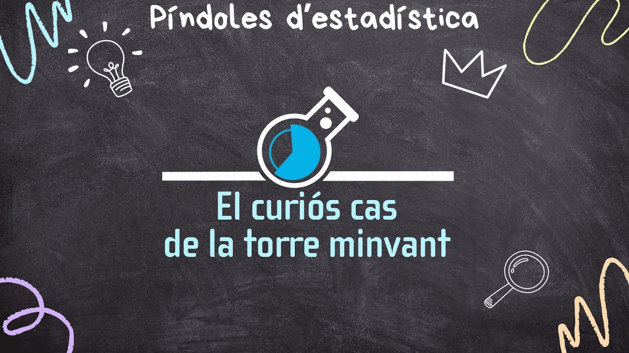 Concurs Planter de Sondeigs i Experiments. Píndola Estadística 2: El curiós cas de la torre minvant