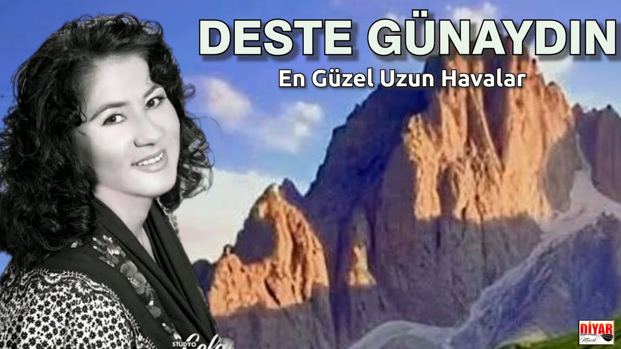 Deste Günaydın - En Güzel Uzun Havalar