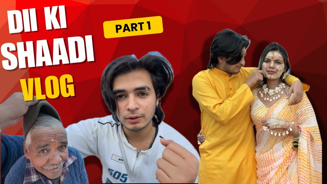 Didi ki Shaadi vlog 💍❤️ sister’s wedding vlog part -1