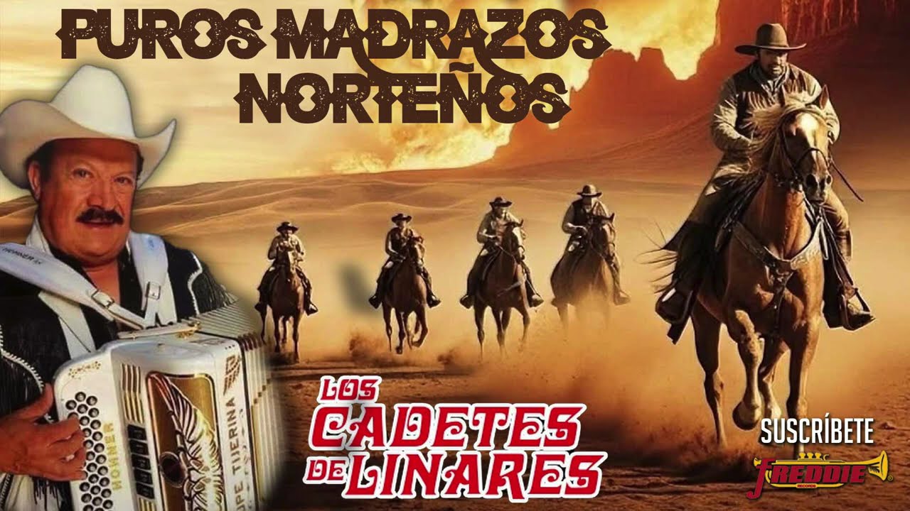 Los Cadetes De Linares - Puros Madrazos Norteños