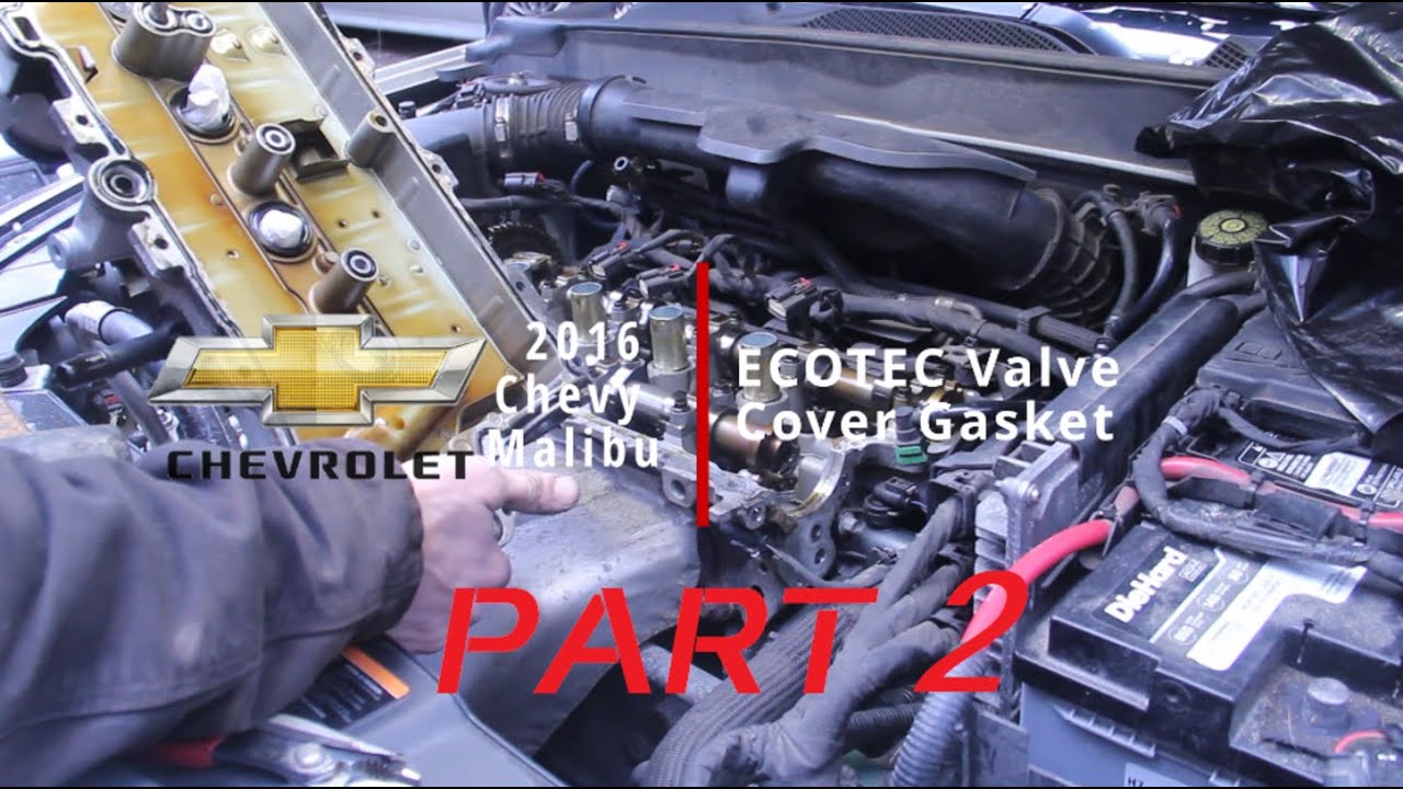 2016 Chevrolet Malibu: ECOTEC Vale Cover Gasket Part 2