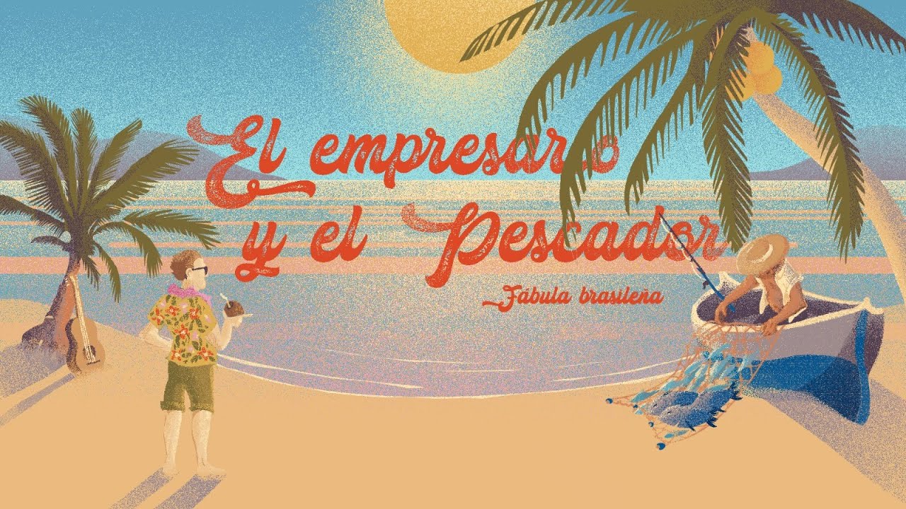 El empresario y el pescador - Cuento brasileño