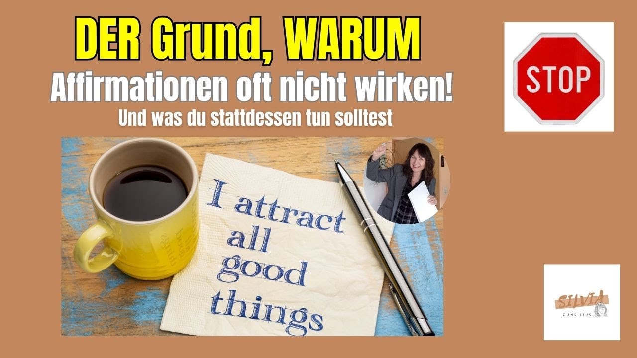 Der Grund warum Affirmationen oft nicht wirken! Und was du stattdessen tun solltest!