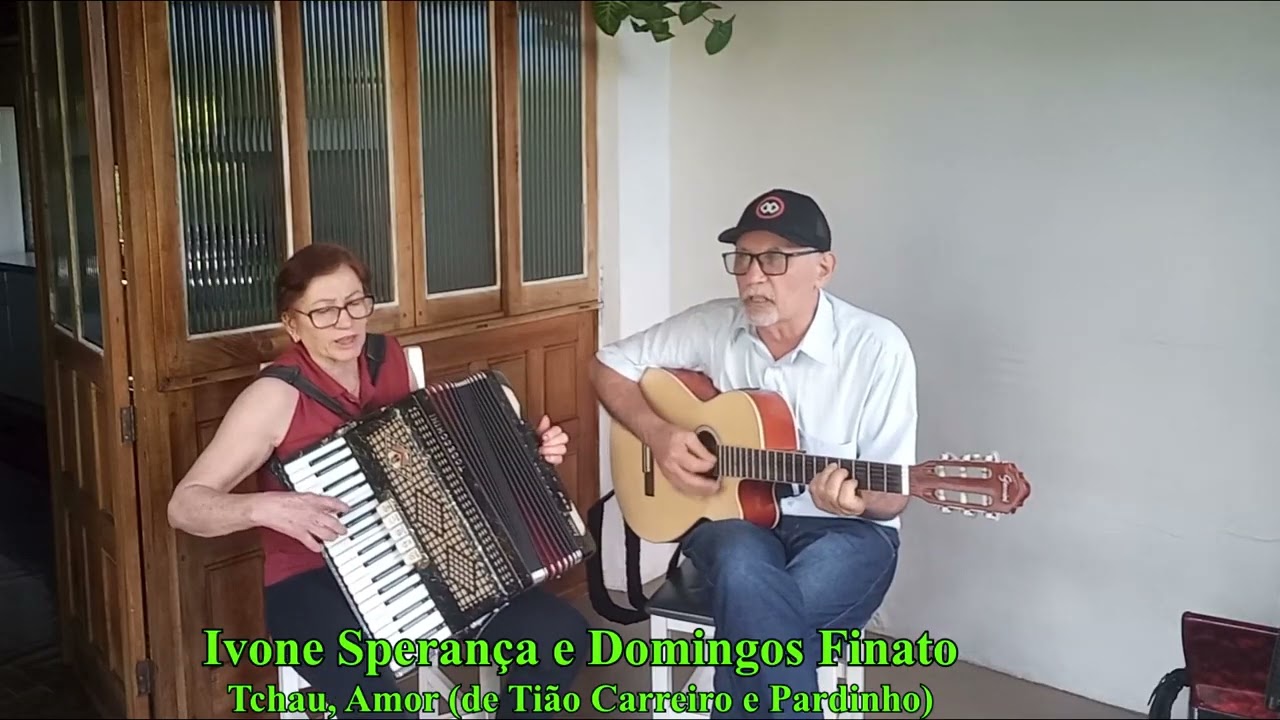 Ivone Speran&ccedil;a e Domingos Finato - Tchau amor (de Ti&atilde;o Carreiro e Pardinho) - 15-12-24