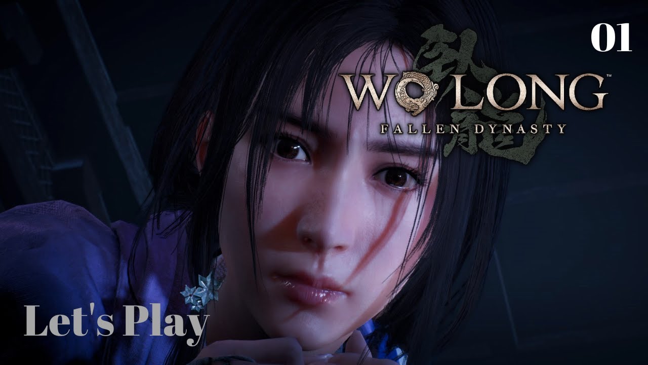 Wo Long: Fallen Dynasty - Let's Play 1