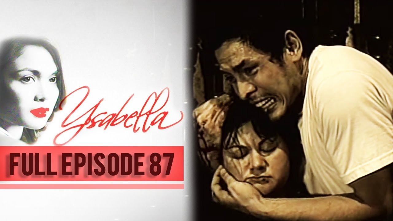 Full Episode 87 | Ysabella