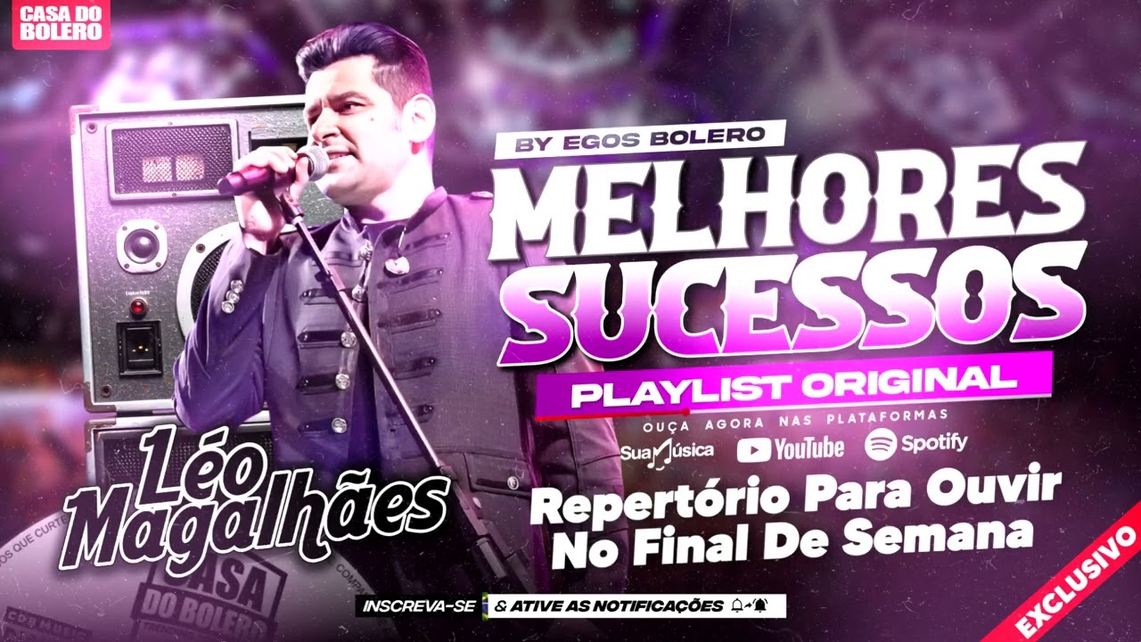 LÉO MAGALHÃES ANTIGAS ROMÂNTIGAS - OS MELHORES SUCESSOS - SOFRÊNCIA PRA RECORDAR LÉO MAGALHÃES