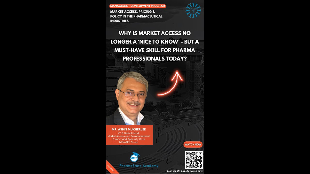 Why is market access no longer a nice to know but a must-have skill for pharma professionals&nbsp;today?