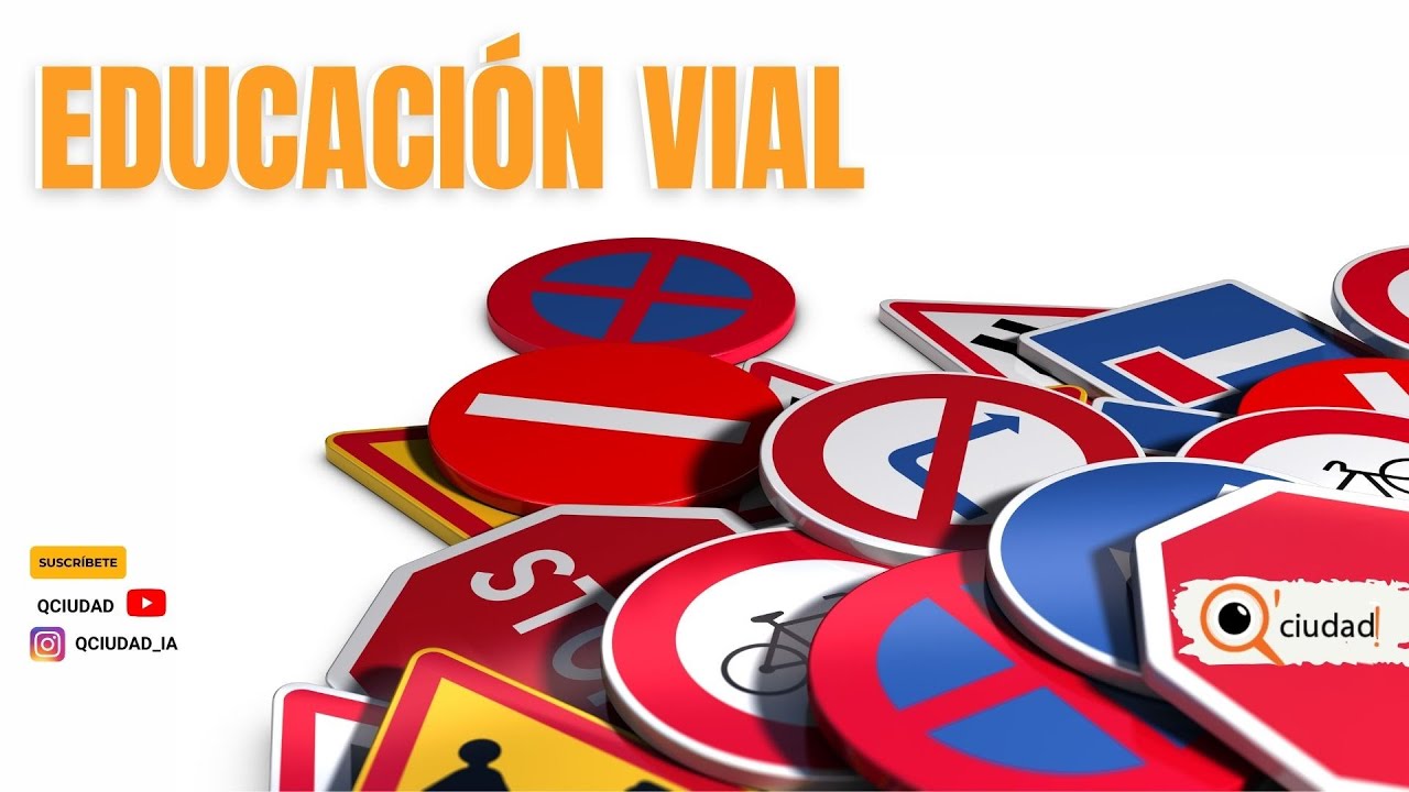 EDUCACIÓN VIAL