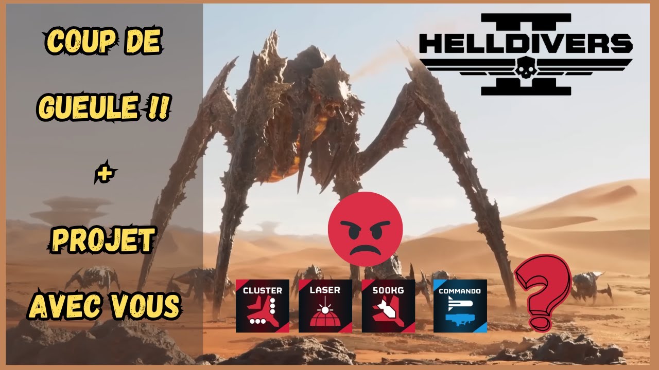 HELLDIVERS 2 : COUP DE GUEULE 