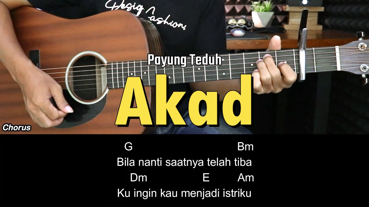 Akad - Payung Teduh | Tutorial Chord Gitar Mudah dan Lirik