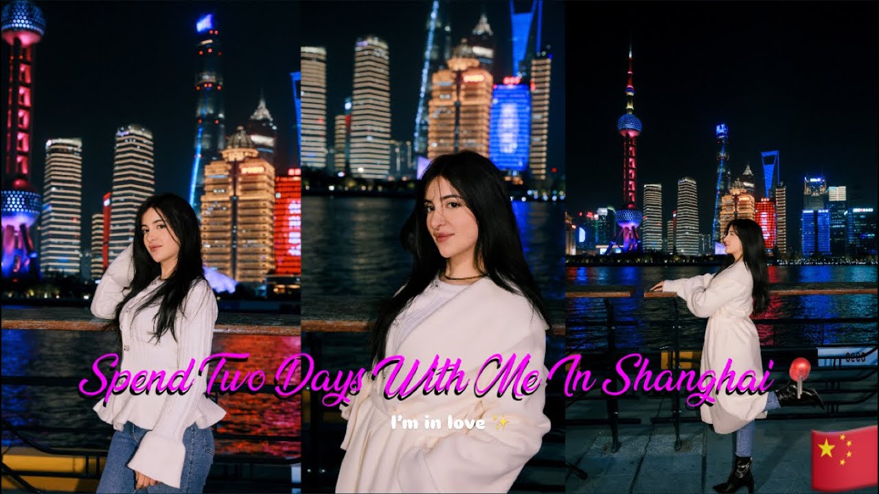 شاركت معاكم يومين في شنغهاي🇨🇳📍Spend Two Days With Me in Shanghai #vlog #travel g