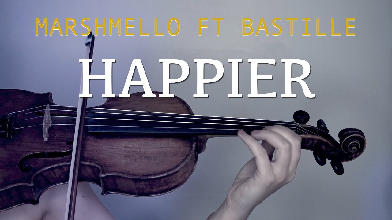 Marshmello Ft. Bastille - Happier for violin and piano (COVER)