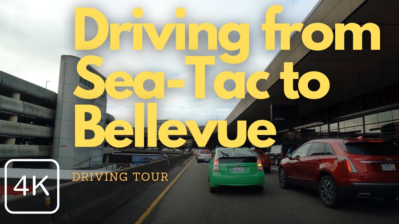 How To Drive From SeaTac Airport To Bellevue, WA