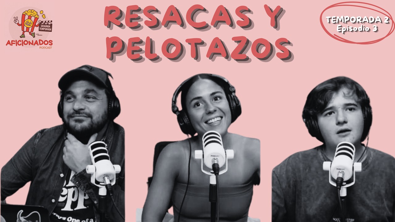 T2: E3: RESACAS Y PELOTAZOS