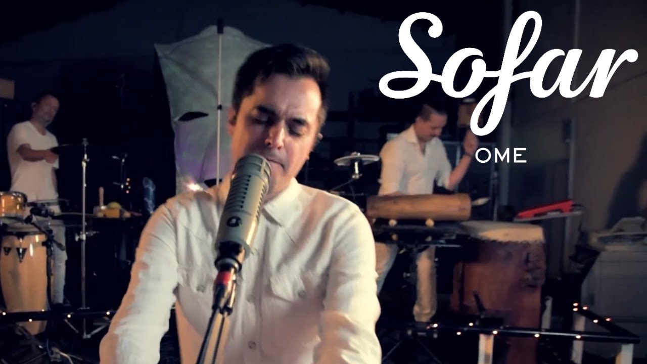 OME - Vida y Muerte | Sofar Puebla