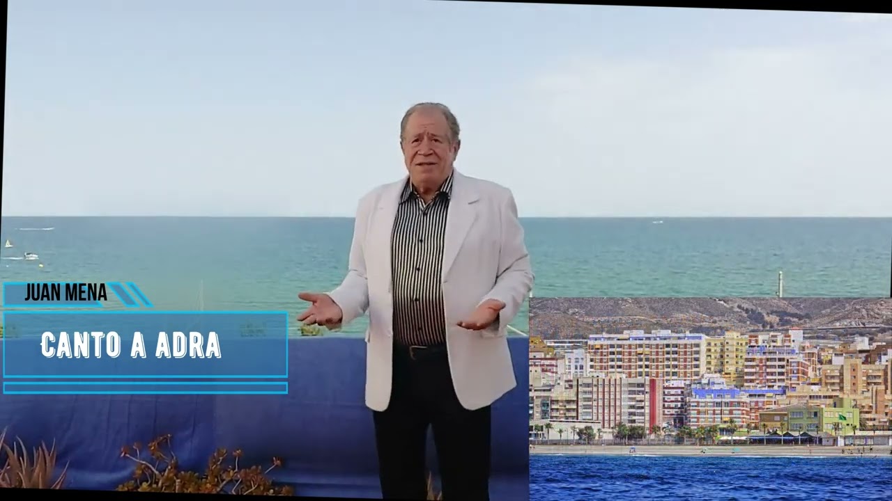 Juan Mena CANTO A ADRA