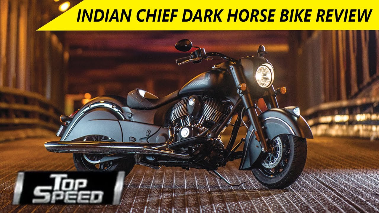 Indian Chief Dark Horse Bike Review | Top Speed