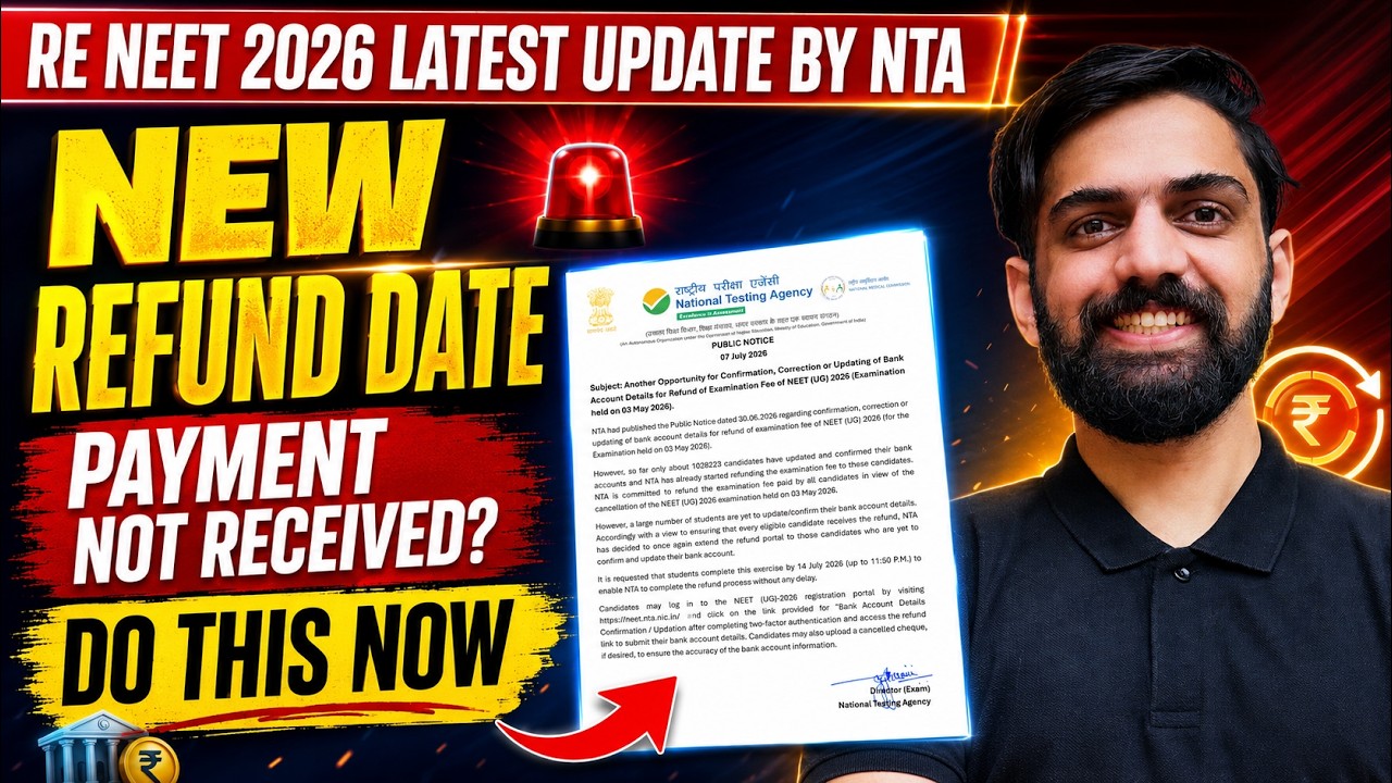 RE NEET 2026 NEW Refund Date OUT 🔥 NTA Official Notice | Bank Details Update Last Chance