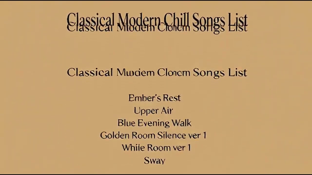 Peaceful Modern Classical Chill Instrumentals