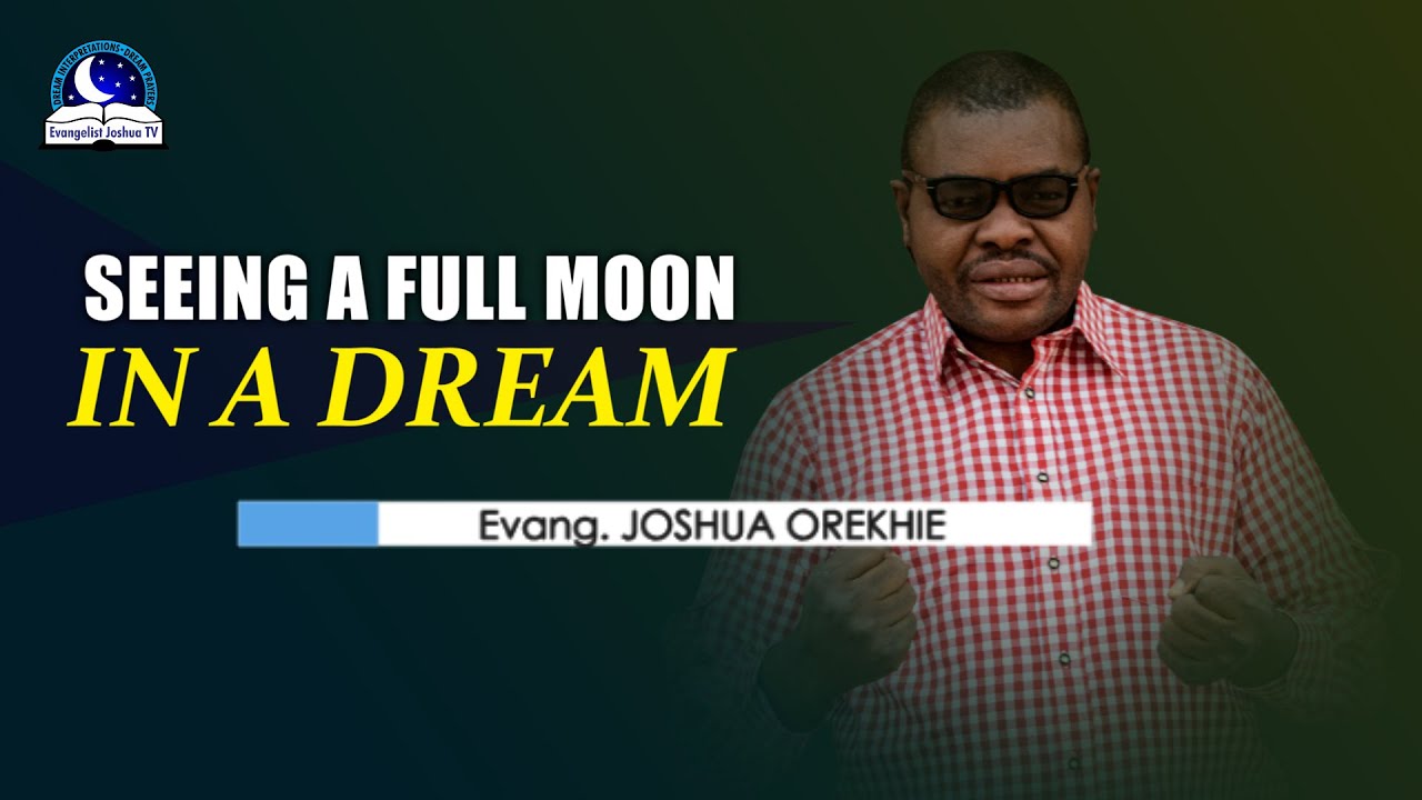 Seeing  a Full Moon Appearing in Your Dream - Symbolism and Divine Message