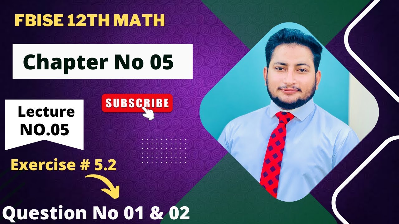 12th Class Math Exercise 5.2 | 2nd year mathematics Chapter 5 Exercise 5.2 Question 1 and 2