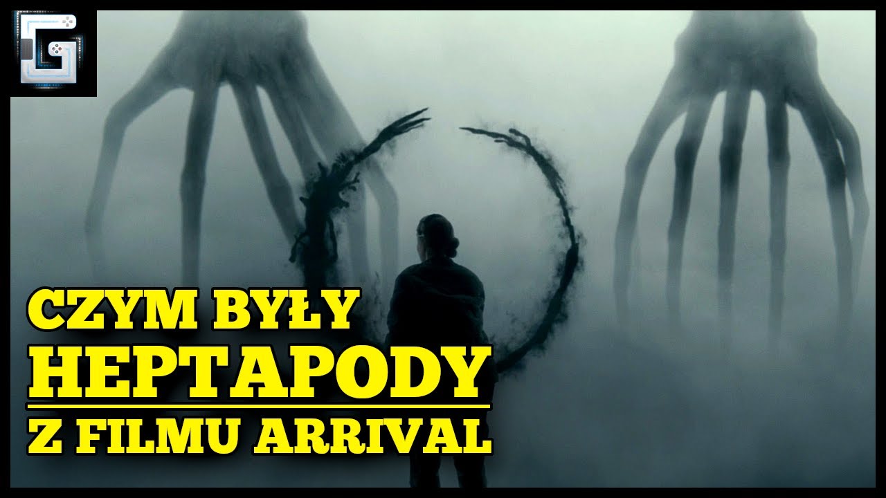 Czym były Heptapody? Kosmici z filmu Arrival