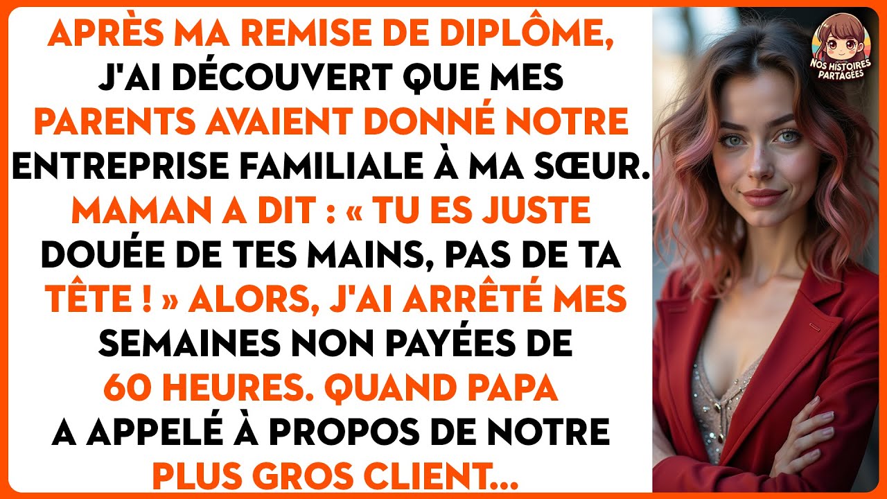 Après ma remise de diplôme, j'ai découvert que mes parents avaient donné notre entreprise familiale