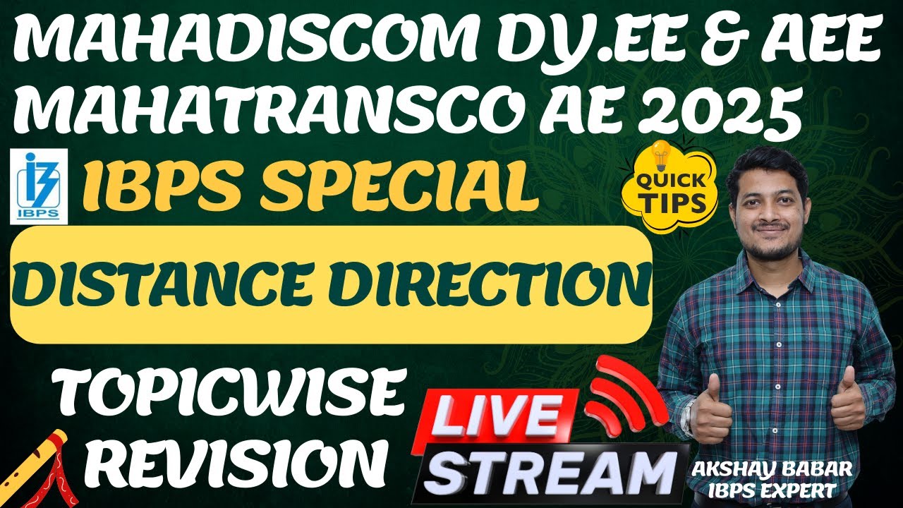 MAHATRANSCO AE 2025 | MAHADISCOM DY.EE & AEE | REASONING | DISTANCE DIRECTION | IBPS | AKSHAY BABAR