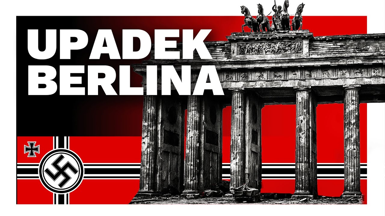 Jak upadał Berlin w 1945 roku? Podcast