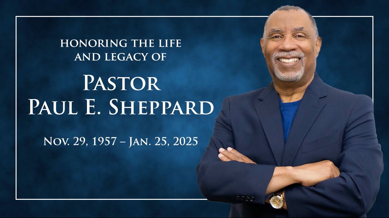 Celebration of Life Service for Pastor Paul Sheppard